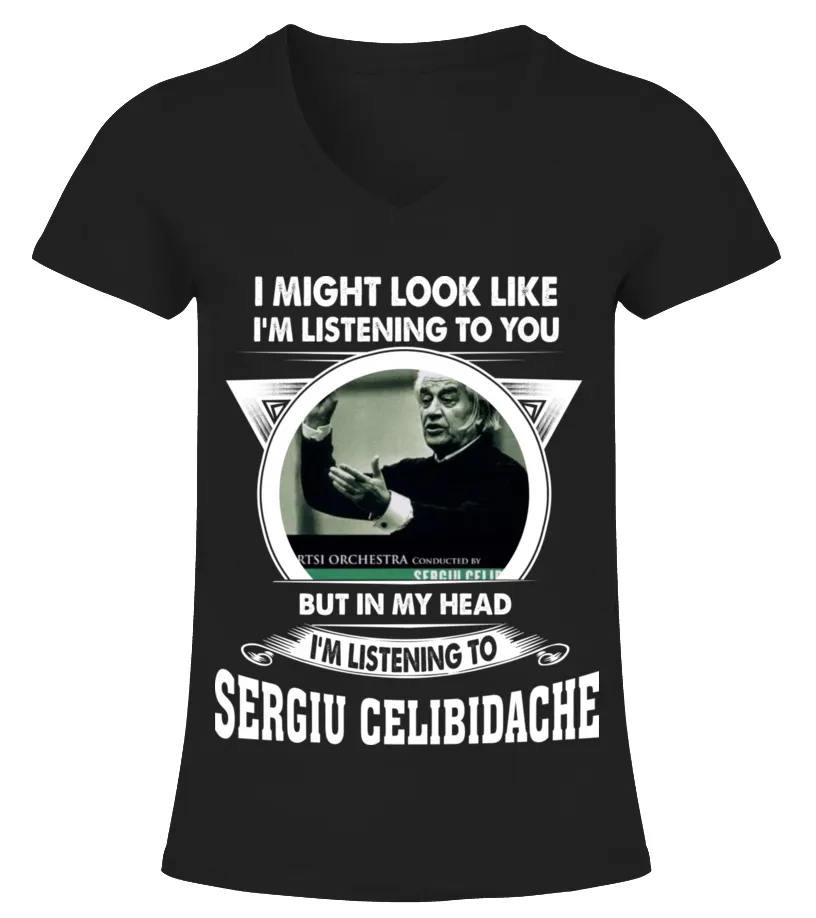 a LISTENING TO SERGIU CELIBIDACHE Camiseta cuello pico Mujer