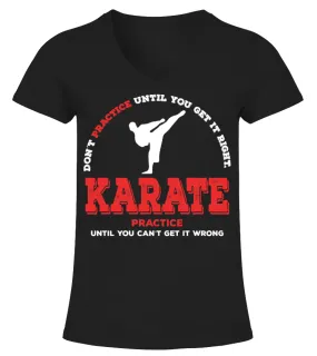 Practice Karate - Limited Edition Camiseta cuello pico Mujer